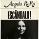 Angela Ro Ro - Escândalo