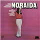 Noraida - La Barbara Del Mundo Latino