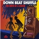 Various - Down Beat Shuffle: The Birth Of A Legend