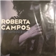 Roberta Campos - Todo Caminho É Sorte