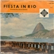 Fernandez Pray Und Sein Orchester - Fiesta In Rio