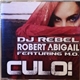 DJ Rebel & Robert Abigail Featuring M.O. - Culo!